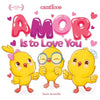 Amor Is to Love You: A Bilingual Lift-The-Flap Book - Board Book