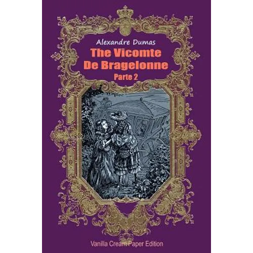 The Vicomte De Bragelonne Parte 2 - Paperback