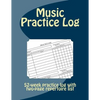 Music Practice Log: 52-week practice log with two-page repertoire list - Paperback
