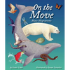 On the Move: Mass Migrations - Paperback