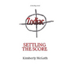 Zodiac: Settling the Score - Paperback