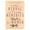 Herbal Remedies for Women: Discover Nature's Wonderful Secrets Just for Women - Paperback