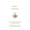 Christ the Vision - Paperback