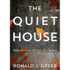 The Quiet House: Reflections on the Loss of a Spouse - Paperback