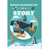 Which Reminds Me of a Story - Hardcover