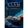 The Giant Clam and Other Visions - Paperback