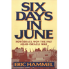 Six Days in June: How Israel Won the 1967 Arab-Israeli War - Paperback