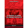La Finanza, el Poder y el Enigma Capitalista - Paperback