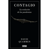 Contagio: La Evolución de Las Pandemias / Spillover: Animal Infections and the Next Human Pandemic - Paperback