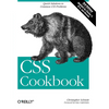 CSS Cookbook: Quick Solutions to Common CSS Problems - Paperback
