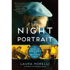 The Night Portrait: A Novel of World War II and Da Vinci's Italy - Paperback