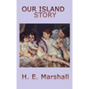 Our Island Story - Hardcover