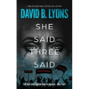 She Said, Three Said - Paperback