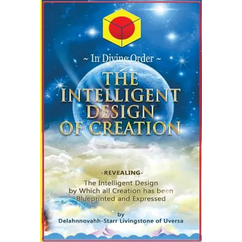 The Intelligent Design of Creation - Paperback