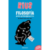 Filosofã-A Para Principiantes. de Platã3n Hasta Hace Rato (Ediciã3n Especial) / Phi Losophy for Beginners (Special Edition) - Paperback