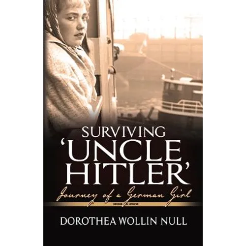 Surviving 'Uncle Hitler': Journey of a German Girl - Paperback