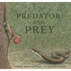 Predator and Prey: A Conversation in Verse - Hardcover