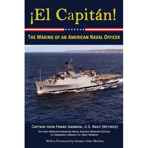 El Capitan!: The Making of an American Naval Officer - Paperback