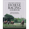 The New Complete Horse Racing Logbook - Paperback