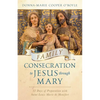 Family Consecration to Jesus Through Mary: 33 Days of Preparation with Saint Louis Marie de Montfort - Paperback
