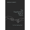The Daydreamers Book of Poems: For the Healing Soul - Paperback