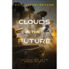 Clouds in the Future: A Sequel to War of the Worlds - Paperback