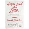 If You Find This Letter: My Journey to Find Purpose Through Hundreds of Letters to Strangers - Paperback