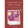 Thriving in the Storm: A Joyful Free-Range Childhood During Argentina's Dirty War - Paperback