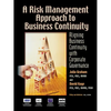 A Risk Management Approach to Business Continuity: Aligning Business Continuity with Corporate Governance - Paperback