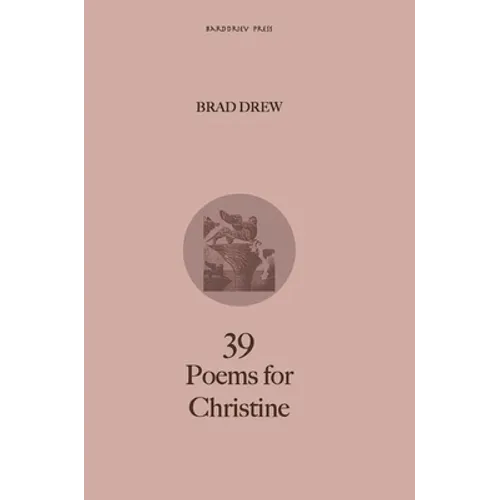 39 Poems for Christine - Hardcover