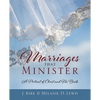 Marriages that Minister: A Portrait of Christ and His Bride - Paperback