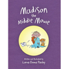 Madison The Middle Mouse - Hardcover
