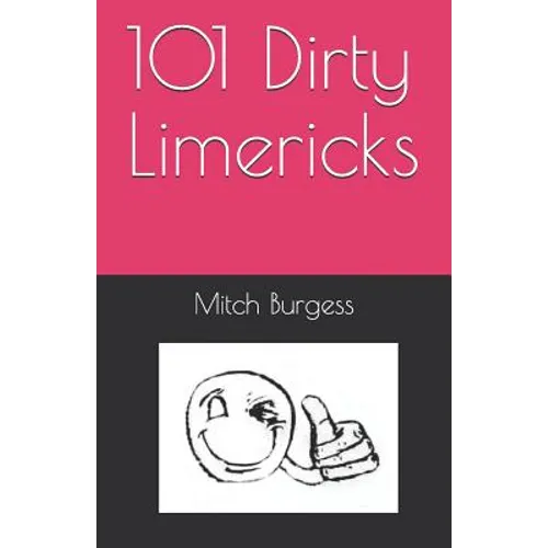 101 Dirty Limericks - Paperback