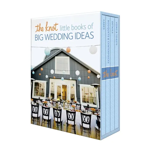 The Knot Little Books of Big Wedding Ideas: Cakes; Bouquets & Centerpieces; Vows & Toasts; And Details - Paperback