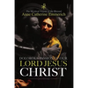 The Dolorous Passion of Our Lord Jesus Christ - Paperback