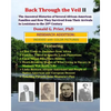 Back Through the Veil II, Research Edition: The Ancestral Histories of Several African-American Families and How They Survived from Their Arrivals in - Paperback