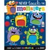 Never Touch the Monsters! - Board Book