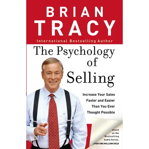 The Psychology of Selling: How to Sell More, Easier, and Faster Than You Ever Thought Possible - Paperback