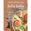 Julie Julia - For the Love of French Cooking: Welcome to the Wonderful Land of French Food - Paperback