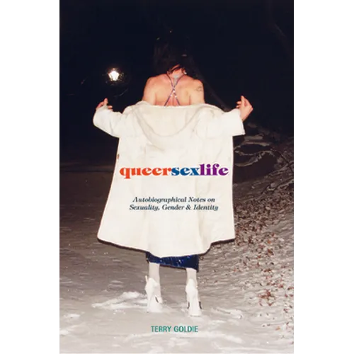 Queersexlife: Autobiographical Notes on Sexuality, Gender & Identity - Paperback