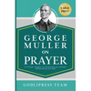 George Muller on Prayer: 31 Prayer Insights for Developing an Intimate Relationship with God. (LARGE PRINT) - Paperback