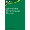 Dyslexia in the Foreign Language Classroom - Paperback