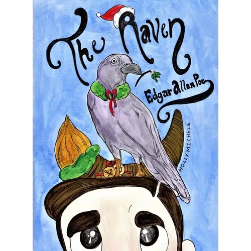 The Raven: Edgar Allan Poe Reimagined: An Edgar Allan Poe Christmas Carol - Hardcover