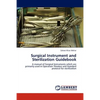 Surgical Instrument and Sterilization Guidebook - Paperback