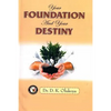 Your Foundation and your Destiny - Paperback