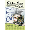 Chicken Soup for the Soul: What I Learned from the Cat: 101 Stories about Life, Love, and Lessons - Paperback