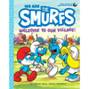 We Are the Smurfs: Welcome to Our Village! (We Are the Smurfs Book 1): Welcome to Our Village! - Hardcover