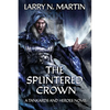The Splintered Crown: A Tankards and Heroes Novel - Paperback
