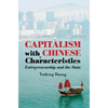 Capitalism with Chinese Characteristics - Hardcover