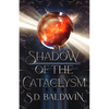 Shadow of the Cataclysm - Paperback